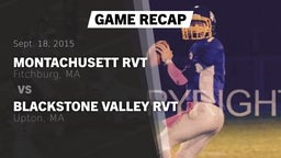 Recap: Montachusett RVT  vs. Blackstone Valley RVT  2015