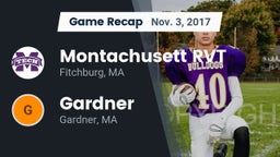 Recap: Montachusett RVT  vs. Gardner  2017