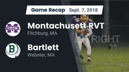 Recap: Montachusett RVT  vs. Bartlett  2018