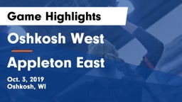 Oshkosh West  vs Appleton East  Game Highlights - Oct. 3, 2019