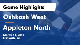 Oshkosh West  vs Appleton North  Game Highlights - March 11, 2021