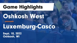 Oshkosh West  vs Luxemburg-Casco  Game Highlights - Sept. 10, 2022