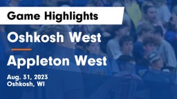 Oshkosh West  vs Appleton West  Game Highlights - Aug. 31, 2023