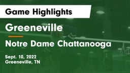Greeneville  vs Notre Dame Chattanooga Game Highlights - Sept. 10, 2022