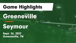 Greeneville  vs Seymour  Game Highlights - Sept. 26, 2022