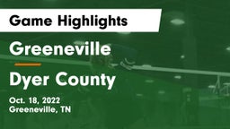 Greeneville  vs Dyer County  Game Highlights - Oct. 18, 2022