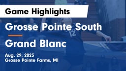 Grosse Pointe South  vs Grand Blanc  Game Highlights - Aug. 29, 2023