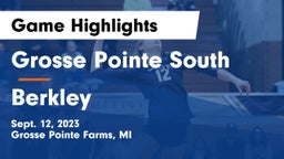 Grosse Pointe South  vs Berkley  Game Highlights - Sept. 12, 2023