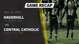 Recap: Haverhill  vs. Central Catholic  2015