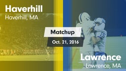 Matchup: Haverhill vs. Lawrence  2016