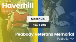 Matchup: Haverhill vs. Peabody Veterans Memorial  2018