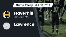 Recap: Haverhill  vs. Lawrence  2019