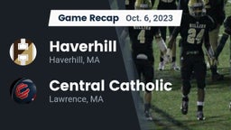 Recap: Haverhill  vs. Central Catholic  2023