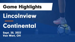 Lincolnview  vs Continental  Game Highlights - Sept. 20, 2022