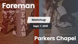 Matchup: Foreman vs. Parkers Chapel 2018