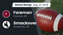 Recap: Foreman  vs. Smackover  2018