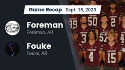 Recap: Foreman  vs. Fouke  2023