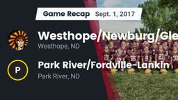 Recap: Westhope/Newburg/Glenburn  vs. Park River/Fordville-Lankin  2017