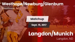 Matchup: Westhope/Newburg/Gle vs. Langdon/Munich  2017