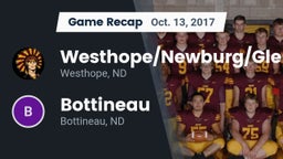 Recap: Westhope/Newburg/Glenburn  vs. Bottineau  2017