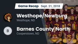 Recap: Westhope/Newburg  vs. Barnes County North  2018