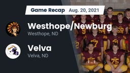 Recap: Westhope/Newburg  vs. Velva  2021