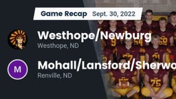 Recap: Westhope/Newburg  vs. Mohall/Lansford/Sherwood  2022