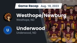 Recap: Westhope/Newburg  vs. Underwood  2023