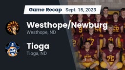 Recap: Westhope/Newburg  vs. Tioga  2023