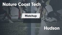 Matchup: Nature Coast Tech vs. Hudson  2016