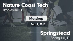 Matchup: Nature Coast Tech vs. Springstead  2016