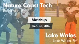 Matchup: Nature Coast Tech vs. Lake Wales  2016