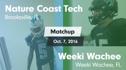 Matchup: Nature Coast Tech vs. Weeki Wachee  2016