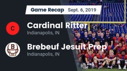 Recap: Cardinal Ritter  vs. Brebeuf Jesuit Prep  2019