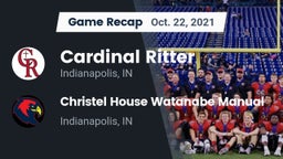 Recap: Cardinal Ritter  vs. Christel House Watanabe Manual  2021