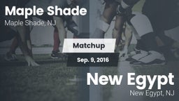 Matchup: Maple Shade vs. New Egypt  2016