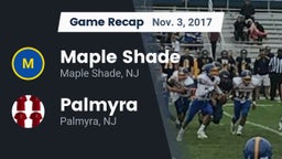 Recap: Maple Shade  vs. Palmyra  2017