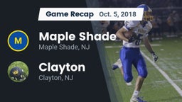 Recap: Maple Shade  vs. Clayton  2018
