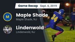 Recap: Maple Shade  vs. Lindenwold  2019