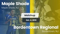 Matchup: Maple Shade vs. Bordentown Regional  2019