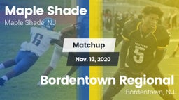 Matchup: Maple Shade vs. Bordentown Regional  2020