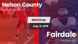 Matchup: Nelson County vs. Fairdale  2018