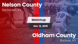 Matchup: Nelson County vs. Oldham County  2018