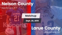 Matchup: Nelson County vs. Larue County  2019