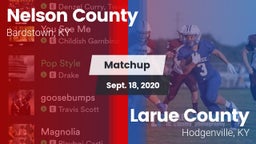 Matchup: Nelson County vs. Larue County  2020