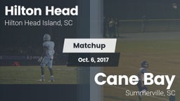 Matchup: Hilton Head vs. Cane Bay  2017