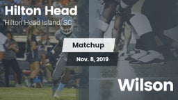 Matchup: Hilton Head vs. Wilson 2019