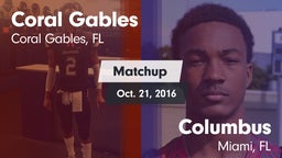 Matchup: Coral Gables vs. Columbus  2016