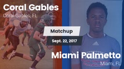 Matchup: Coral Gables vs. Miami Palmetto  2017