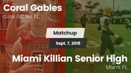 Matchup: Coral Gables vs. Miami Killian Senior High 2018